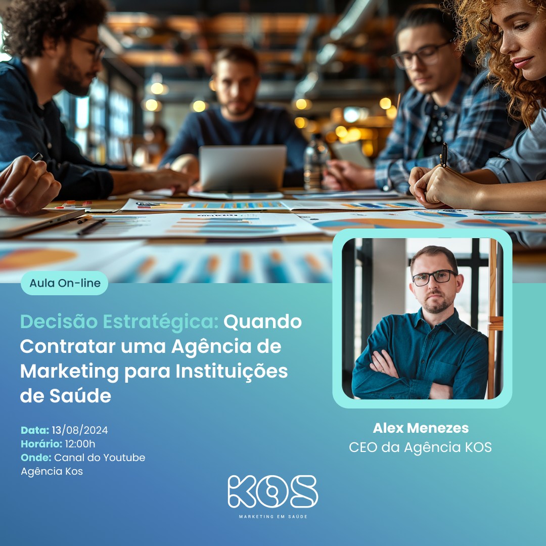 Aula online: Quando Contratar uma Agência de Marketing para Instituições de Saúde